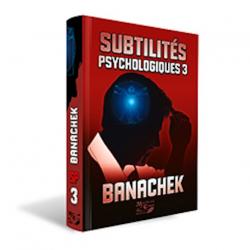 Subtilités Psychologiques-Banachek-Vol3-Livre wwww.magiedirecte.com
