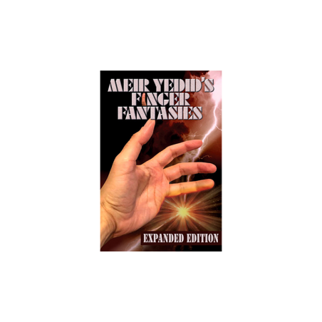 MEIR YEDID'S FINGER FANTASIES: EXPANDED EDITION - Book wwww.magiedirecte.com