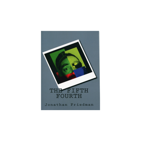The Fifth Fourth by Jonathan Friedman - Book wwww.magiedirecte.com