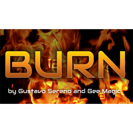 BURN - Gustavo Sereno + Gee Magic wwww.magiedirecte.com