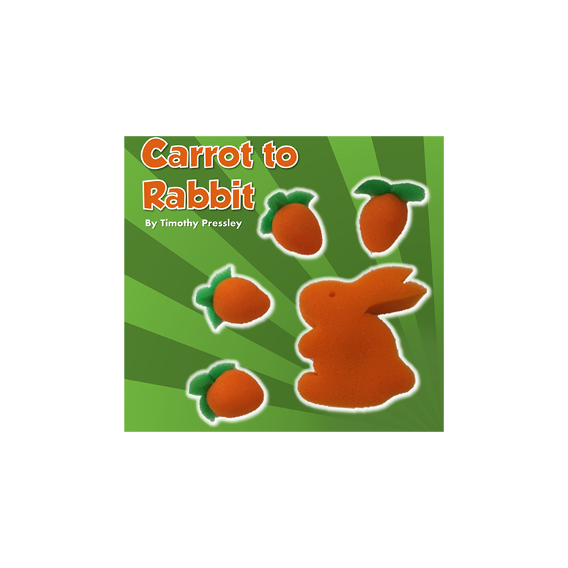 Sponge Carrot to Rabbit by Timothy Pressley and Goshman - Trick wwww.magiedirecte.com