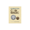 RUBINSTEIN COIN MAGIC (Hardbound) - Dr. Michael Rubinstein wwww.magiedirecte.com