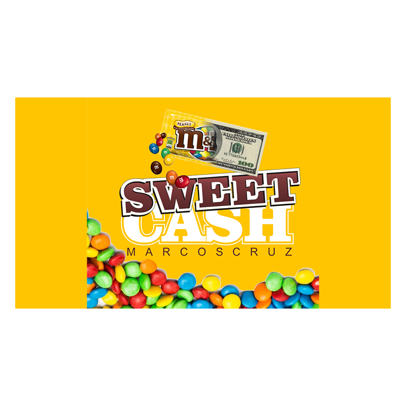 SWEET CASH - Marcos Cruz wwww.magiedirecte.com