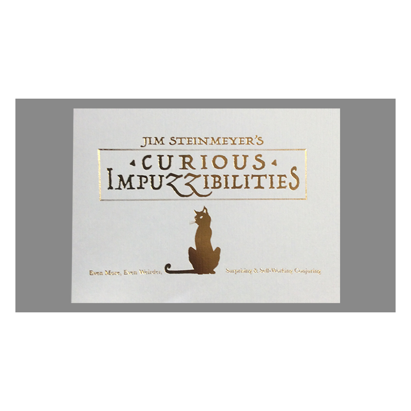 Curious Impuzzibilities by Jim Steinmeyer - Book wwww.magiedirecte.com