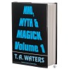 MIND, MYTH & MAGICK - Tome 1-T.A Waters wwww.magiedirecte.com
