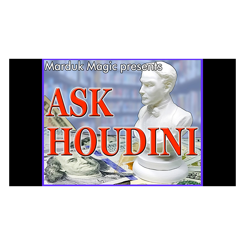 ASK HOUDINI wwww.magiedirecte.com