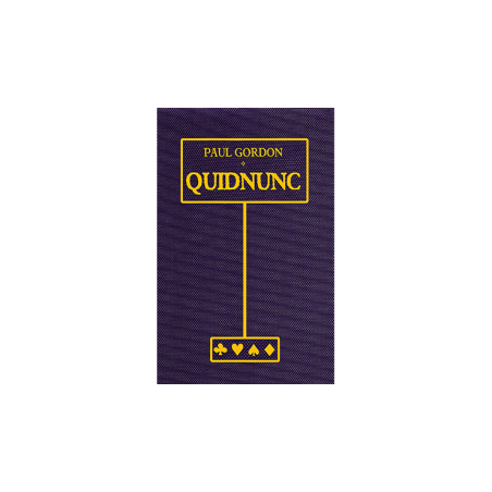 Quidnunc by Paul Gordon - Book wwww.magiedirecte.com