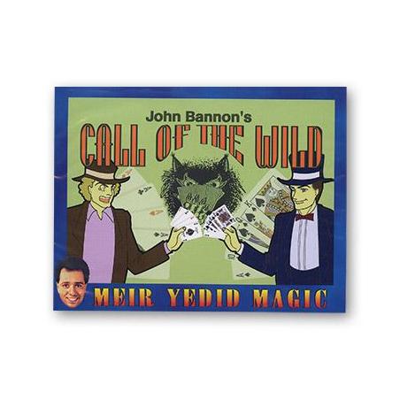 Call of the Wild by John Bannon's - Trick wwww.magiedirecte.com