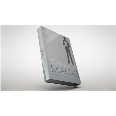 STAND UP MAGIC by Paul Romhany - Book wwww.magiedirecte.com