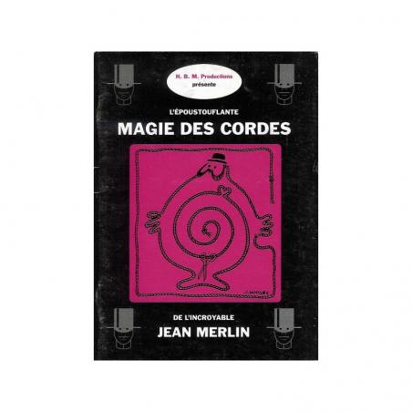 LA MAGIE DES CORDES - JEAN MERLIN - LIVRE wwww.magiedirecte.com