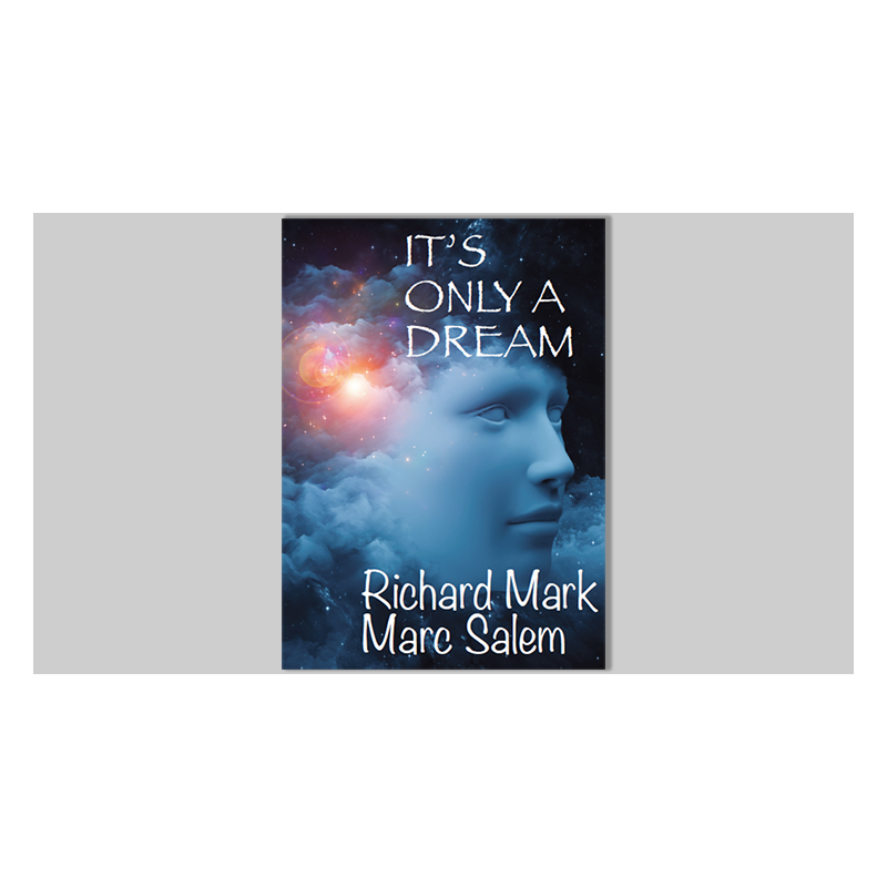 It's Only a Dream by Richard Mark & Marc Salem - Book wwww.magiedirecte.com