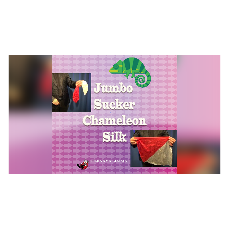 Jumbo Sucker Chameleon Silk  by Tejinaya Magic - Trick wwww.magiedirecte.com