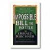 Impossible Bill In Bottle by Gerald Kirchner - Trick wwww.magiedirecte.com