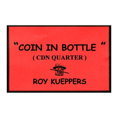 Coin In Bottle (Canadian Quarter) - Trick wwww.magiedirecte.com
