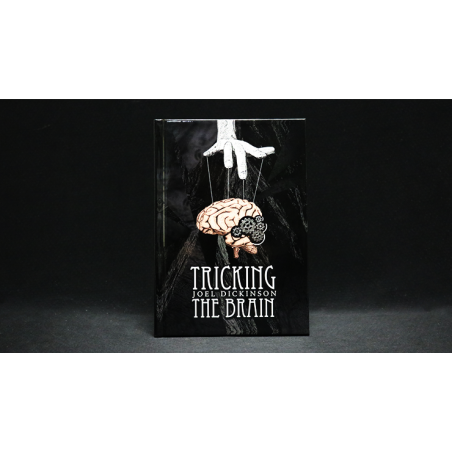 Tricking the Brain by Joel Dickinson - Book wwww.magiedirecte.com