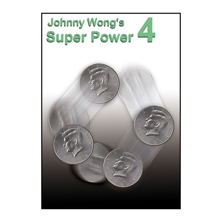 SUPER POWER 4  - Johnny Wong wwww.magiedirecte.com