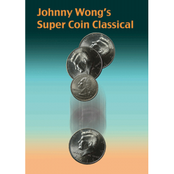SUPER COIN CLASSICAL - Johnny Wong wwww.magiedirecte.com