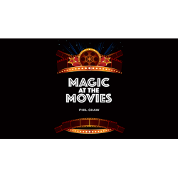 MAGIC AT THE MOVIES - Phil Shaw wwww.magiedirecte.com