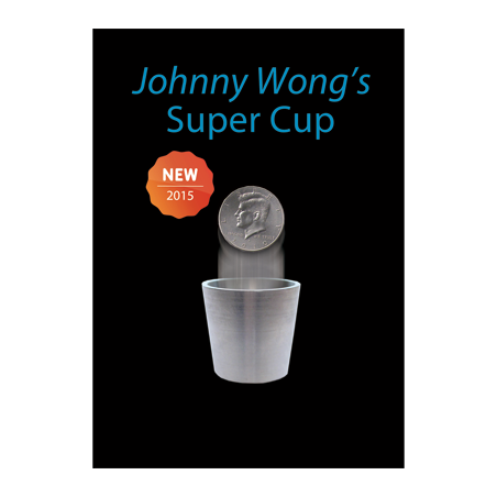 Super Cup ( Half Dollar) by Johnny Wong -(1 dvd and 1 cup) Trick wwww.magiedirecte.com