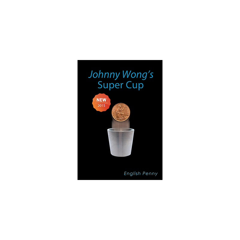 Super Cup (English Penny) by Johnny Wong -(1 dvd and 1 cup) Trick wwww.magiedirecte.com