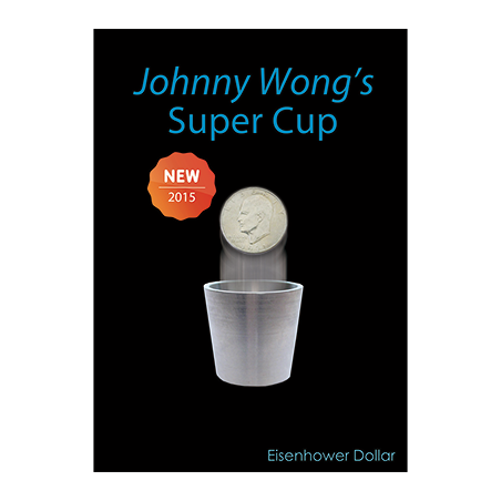 Super Cup (Eisenhower) by Johnny Wong - (1 dvd and 1 cup) Trick wwww.magiedirecte.com