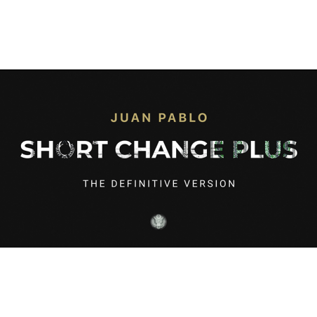 SHORT CHANGE PLUS by Juan Pablo - Trick wwww.magiedirecte.com