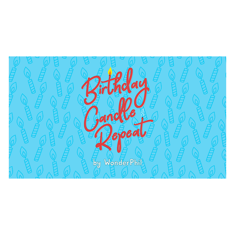 Birthday Candle Repeat (Gimmicks and Online Instructions) by Wonder Phil - Trick wwww.magiedirecte.com