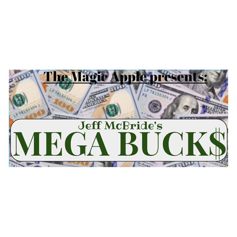 MEGABUCKS by Jeff McBride  - Trick wwww.magiedirecte.com
