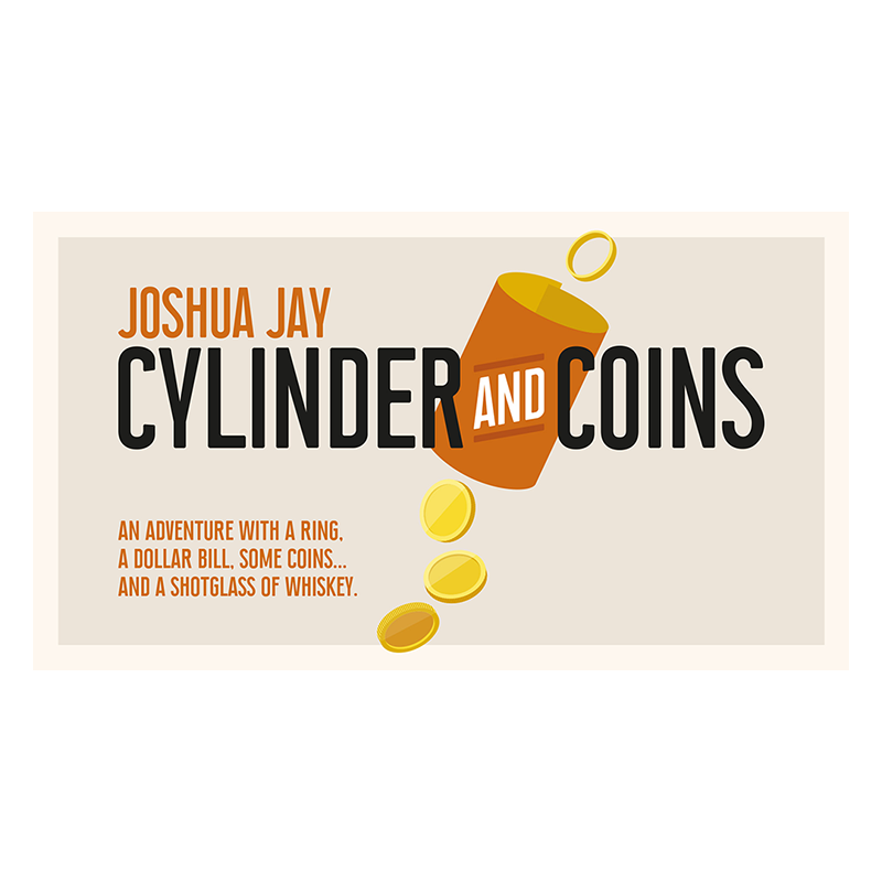 Cylinder and Coins (Gimmicks and Online Instructions) by Joshua Jay - Trick wwww.magiedirecte.com