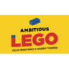 AMBITIOUS LEGO - Julio Montoro and Gabbo Torres wwww.magiedirecte.com