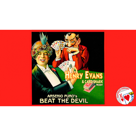 Henry Evans and Card-Shark Present Arsenio Puros' Beat the Devil wwww.magiedirecte.com