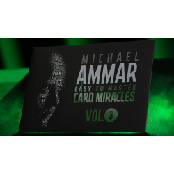 Easy to Master Card Miracles Volume 3 - Michael Ammar wwww.magiedirecte.com