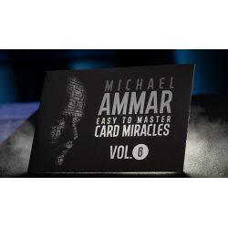 Easy to Master Card Miracles Volume 6 - Michael Ammar wwww.magiedirecte.com