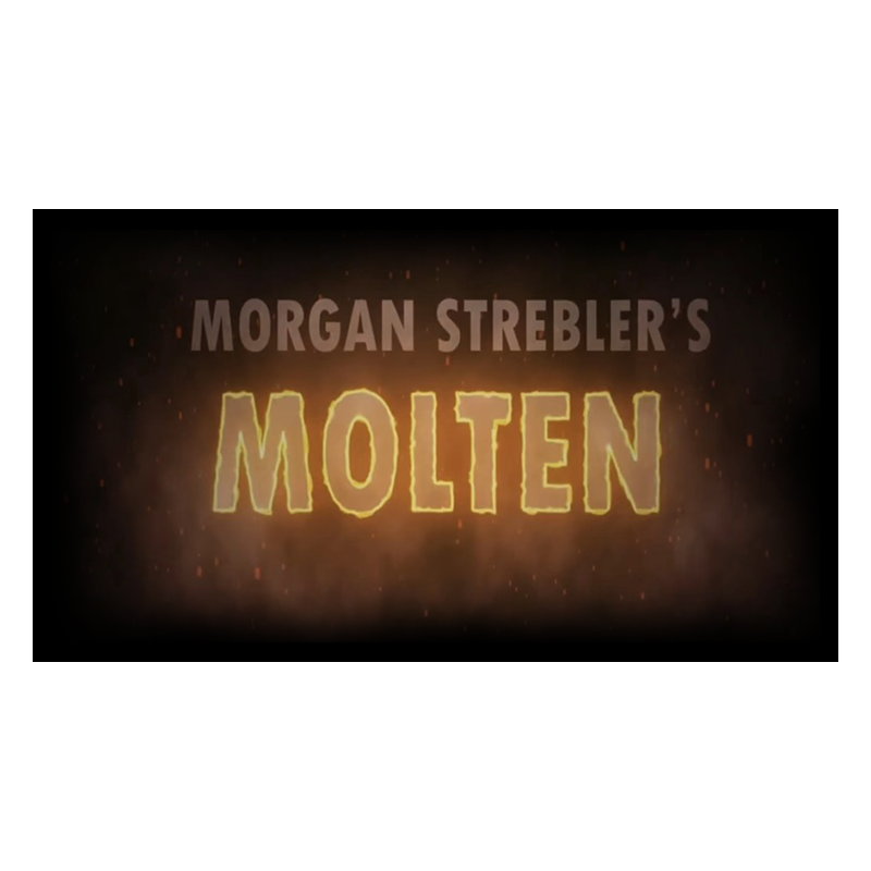 Molten - Morgan Strebler wwww.magiedirecte.com
