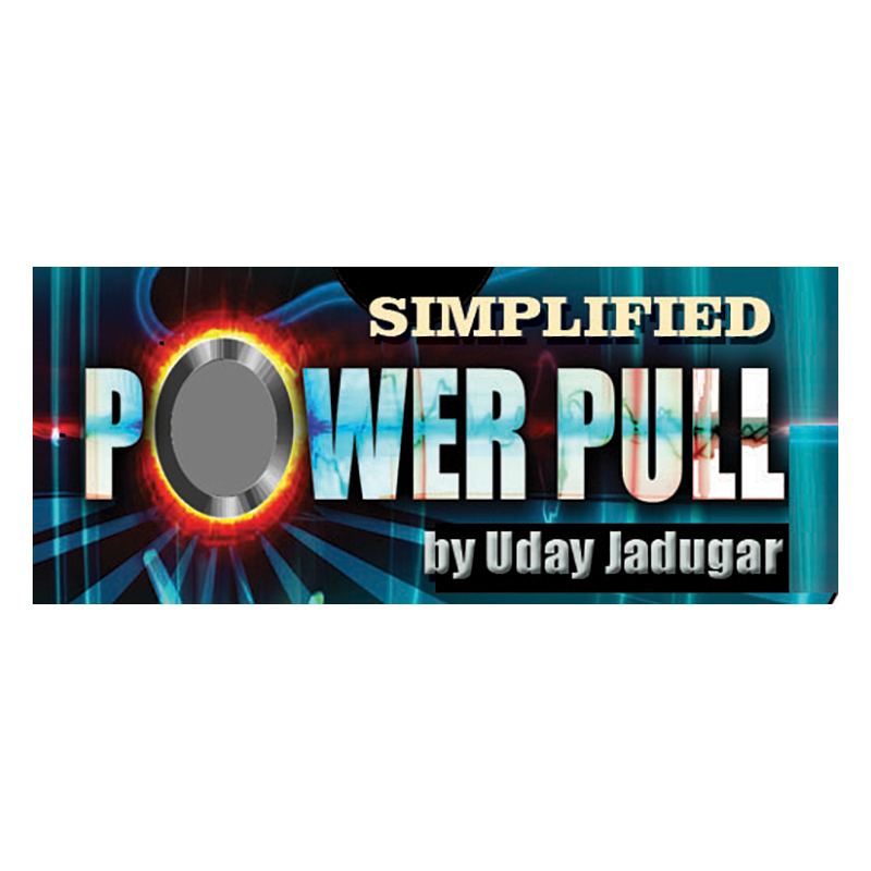 Simplified Powerpull by Uday - Trick wwww.magiedirecte.com