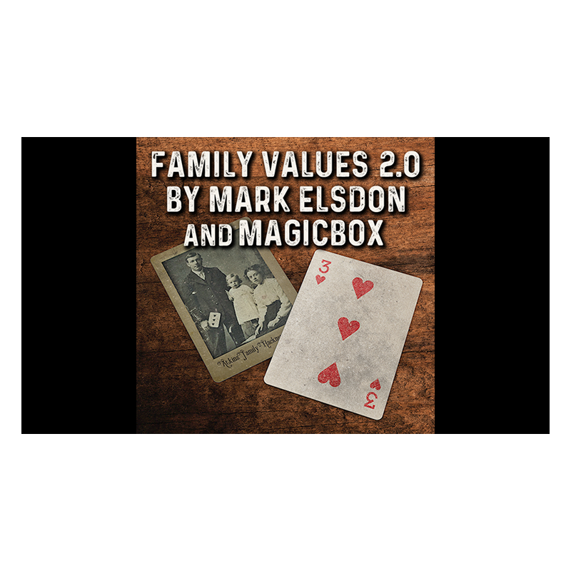 FAMILY VALUES 2.0 wwww.magiedirecte.com