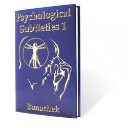 PSYCHOLOGICAL SUBTLETIES 1 (PS1)  (BANACHEK) wwww.magiedirecte.com