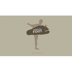 Kung Fu Foot (Gimmick and Online Instructions) by Héctor Mancha - Trick wwww.magiedirecte.com