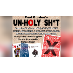 UNHOLY SH*T by Paul Gordon wwww.magiedirecte.com