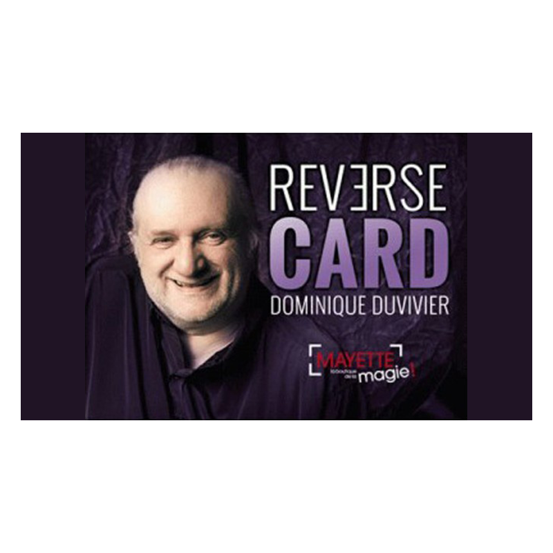 Reverse Card - Dominique Duvivier wwww.magiedirecte.com