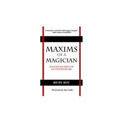 Maxims of a Magician by Richy Roy - Book wwww.magiedirecte.com