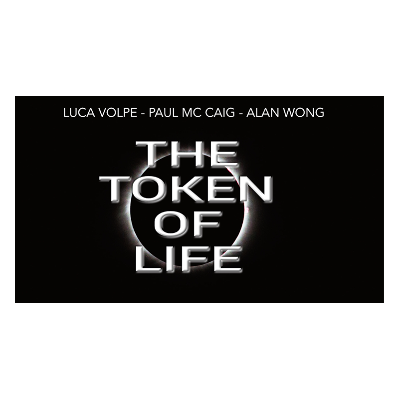 The Token of Life (Gimmicks and Online Instructions) by Luca Volpe, Paul McCaig and Alan Wong - Trick wwww.magiedirecte.com