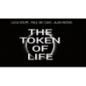 The Token of Life - Luca Volpe, Paul McCaig and Alan Wong wwww.magiedirecte.com