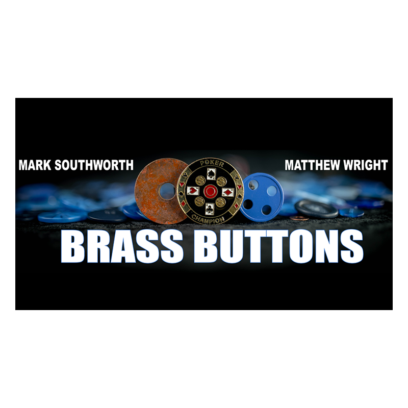 BRASS BUTTONS (Gimmicks and Online Instruction) by Matthew Wright - Trick wwww.magiedirecte.com
