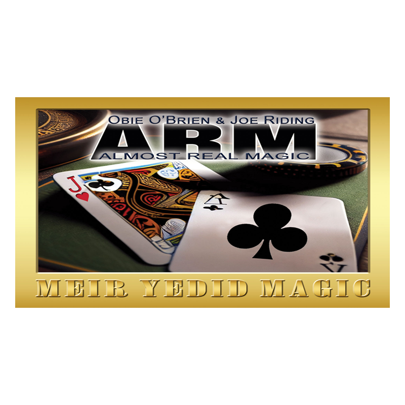 ARM: Almost Real Magic - Obie O'Brien and Joe Riding wwww.magiedirecte.com