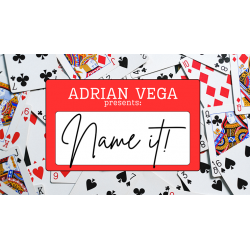 NAME IT! - Adrian Vega wwww.magiedirecte.com