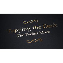 Topping the Deck: The Perfect Move by Jamy Ian Swiss - Book wwww.magiedirecte.com