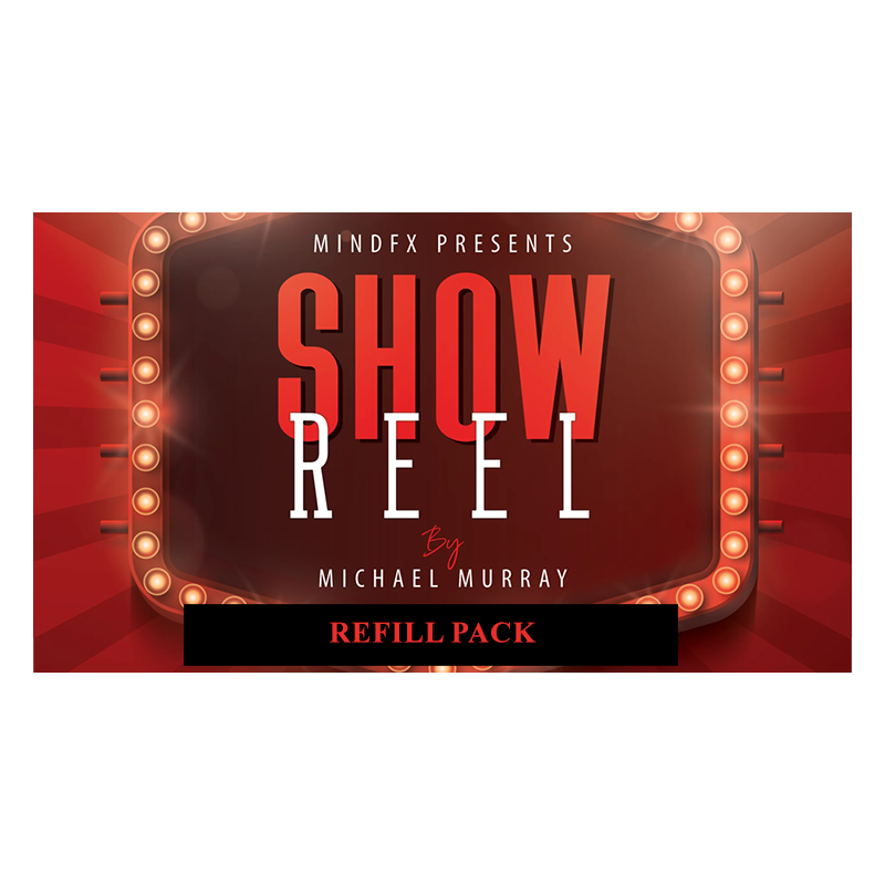 Refill for Show Reel by Michael Murray - Trick wwww.magiedirecte.com