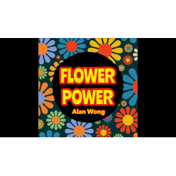 FLOWER POWER by Alan Wong - Trick wwww.magiedirecte.com