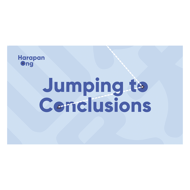 Jumping to Conclusions - Harapan Ong wwww.magiedirecte.com